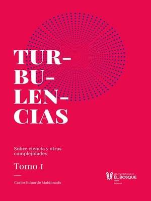 cover image of Turbulencias y otras complejidades, tomo I